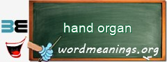 WordMeaning blackboard for hand organ